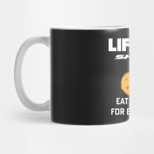 Life Is Short - Eat Cookies For Breakfast Mug